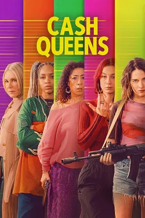 Cash Queens 2026 Season 1 Hindi Dual Audio [ALL EPISODES]
